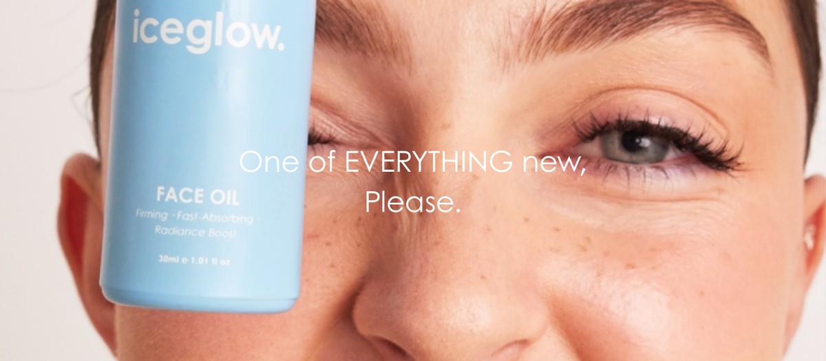 NEW ARRIVALS – ICE GLOW